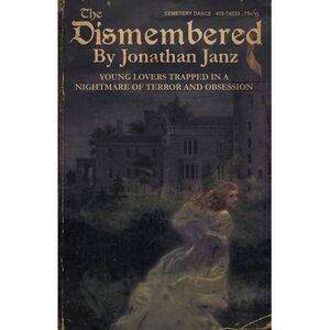 The Dismembered -- Jonathan Janz